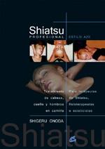 SHIATSU PROFESIONAL | 9788484451396 | ONODA, SHIGERU | Llibreria Drac - Llibreria d'Olot | Comprar llibres en català i castellà online