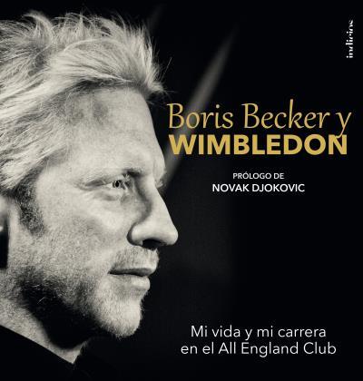 BORIS BECKER Y WIMBLEDON | 9788415732150 | BOWERS, CHRIS; BECKER, BORIS | Llibreria Drac - Llibreria d'Olot | Comprar llibres en català i castellà online