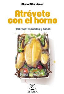 ATREVETE CON EL HORNO | 9788467030235 | PILAR JEREZ, MARIA | Llibreria Drac - Llibreria d'Olot | Comprar llibres en català i castellà online