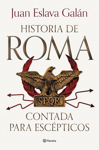 HISTORIA DE ROMA CONTADA PARA ESCÉPTICOS | 9788408292722 | ESLAVA, JUAN | Llibreria Drac - Llibreria d'Olot | Comprar llibres en català i castellà online