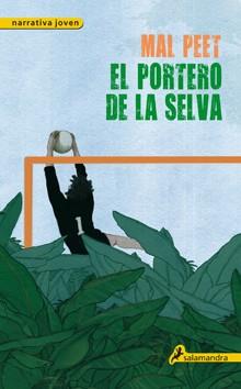 PORTERO DE LA SELVA, EL | 9788498382860 | PEET, MAL | Llibreria Drac - Librería de Olot | Comprar libros en catalán y castellano online