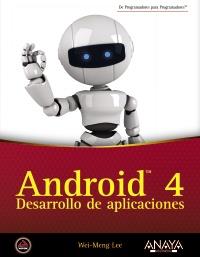 ANDROID 4. DESARROLLO DE APLICACIONES | 9788441531970 | LEE, WEI-MENG | Llibreria Drac - Librería de Olot | Comprar libros en catalán y castellano online