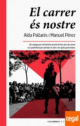 CARRER ÉS NOSTRE, EL | 9788416689484 | PALLARÈS, AÍDA; PÉREZ, MANUEL | Llibreria Drac - Librería de Olot | Comprar libros en catalán y castellano online