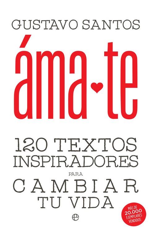 ÁMATE | 9788490608838 | SANTOS, GUSTAVO | Llibreria Drac - Llibreria d'Olot | Comprar llibres en català i castellà online