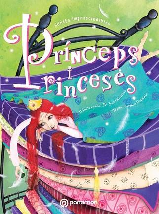 PRÍNCEPS I PRINCESES | 9788434238176 | DOMINGO, CARMEN ; OLAVARRÍA, Mª JOSÉ | Llibreria Drac - Llibreria d'Olot | Comprar llibres en català i castellà online