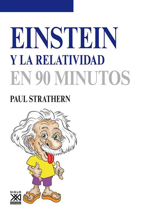 EINSTEIN Y LA RELATIVIDAD | 9788432316609 | STRATHERN, PAUL | Llibreria Drac - Llibreria d'Olot | Comprar llibres en català i castellà online