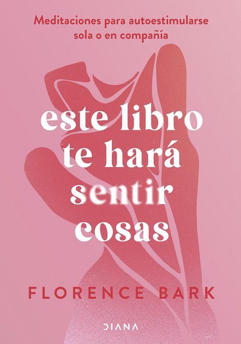 ESTE LIBRO TE HARÁ SENTIR COSAS | 9788411191760 | BARK, FLORENCE | Llibreria Drac - Llibreria d'Olot | Comprar llibres en català i castellà online