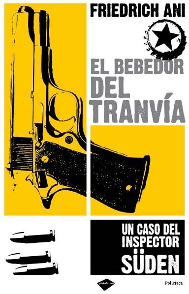 BEBEDOR DEL TRANVIA, EL. UN CASO DEL INSPECTOR SUDEN | 9788496981041 | FRIEDRICH, ANI | Llibreria Drac - Librería de Olot | Comprar libros en catalán y castellano online