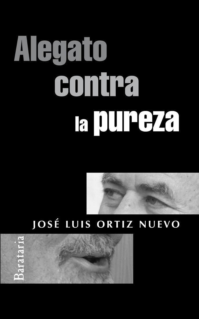 ALEGATO CONTRA LA PUREZA | 9788492979004 | ORTIZ NUEVO, JOSE LUIS | Llibreria Drac - Librería de Olot | Comprar libros en catalán y castellano online