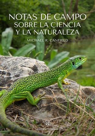 NOTAS DE CAMPO SOBRE LA CIENCIA Y LA NATURALEZA | 9788412724134 | CANFIELD, MICHAEL R. | Llibreria Drac - Llibreria d'Olot | Comprar llibres en català i castellà online