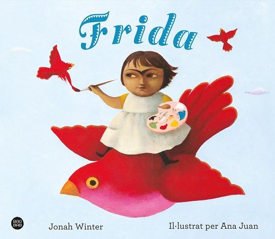 FRIDA | 9788418135613 | WINTER, JONAH; JUAN, ANA | Llibreria Drac - Librería de Olot | Comprar libros en catalán y castellano online
