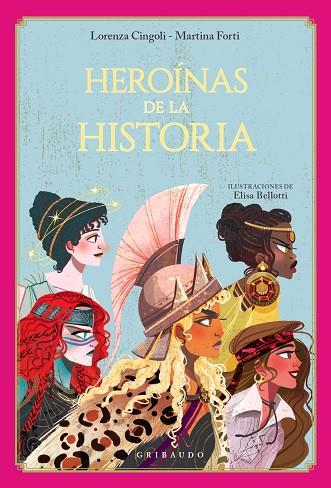 HEROÍNAS DE LA HISTORIA | 9788412763188 | CINGOLI, LORENZA | Llibreria Drac - Llibreria d'Olot | Comprar llibres en català i castellà online