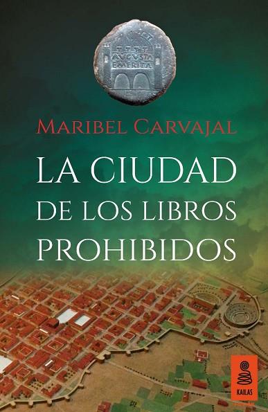 CIUDAD DE LOS LIBROS PROHIBIDOS, LA | 9788416023943 | CARVAJAL, MARIBEL | Llibreria Drac - Librería de Olot | Comprar libros en catalán y castellano online