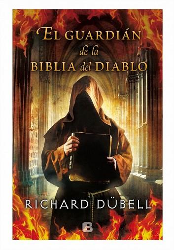 GUARDIÁN DE LA BIBLIA DEL DIABLO, EL | 9788466657907 | DUBELL, RICHARD | Llibreria Drac - Librería de Olot | Comprar libros en catalán y castellano online