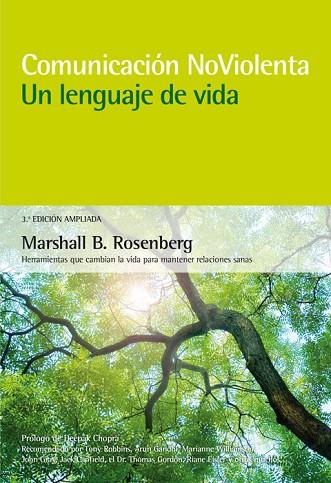 COMUNICACIÓN NO VIOLENTA. UN LENGUAJE DE VIDA. 3ª EDICIÓN AMPLIADA | 9788415053668 | ROSENBERG, MARSHALL | Llibreria Drac - Llibreria d'Olot | Comprar llibres en català i castellà online