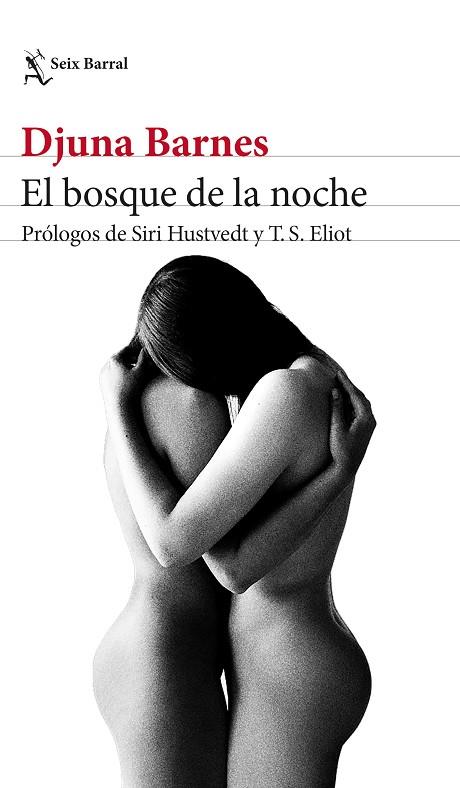 BOSQUE DE LA NOCHE, EL | 9788432239502 | BARNES, DJUNA | Llibreria Drac - Llibreria d'Olot | Comprar llibres en català i castellà online