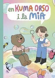 EN KUMA ORSO I LA MIA, TOMO 2 | 9788413714844 | MAENO, YUMI/VERGARI, LUANA | Llibreria Drac - Llibreria d'Olot | Comprar llibres en català i castellà online