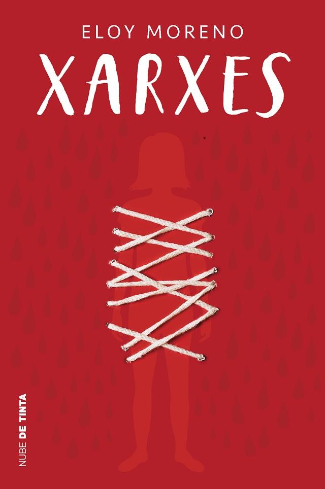 XARXES (INVISIBLE 2) | 9788418050749 | MORENO, ELOY | Llibreria Drac - Llibreria d'Olot | Comprar llibres en català i castellà online