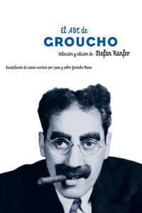 ABC DE GROUCHO, EL | 9788479017552 | KANFER, STEFAN | Llibreria Drac - Llibreria d'Olot | Comprar llibres en català i castellà online