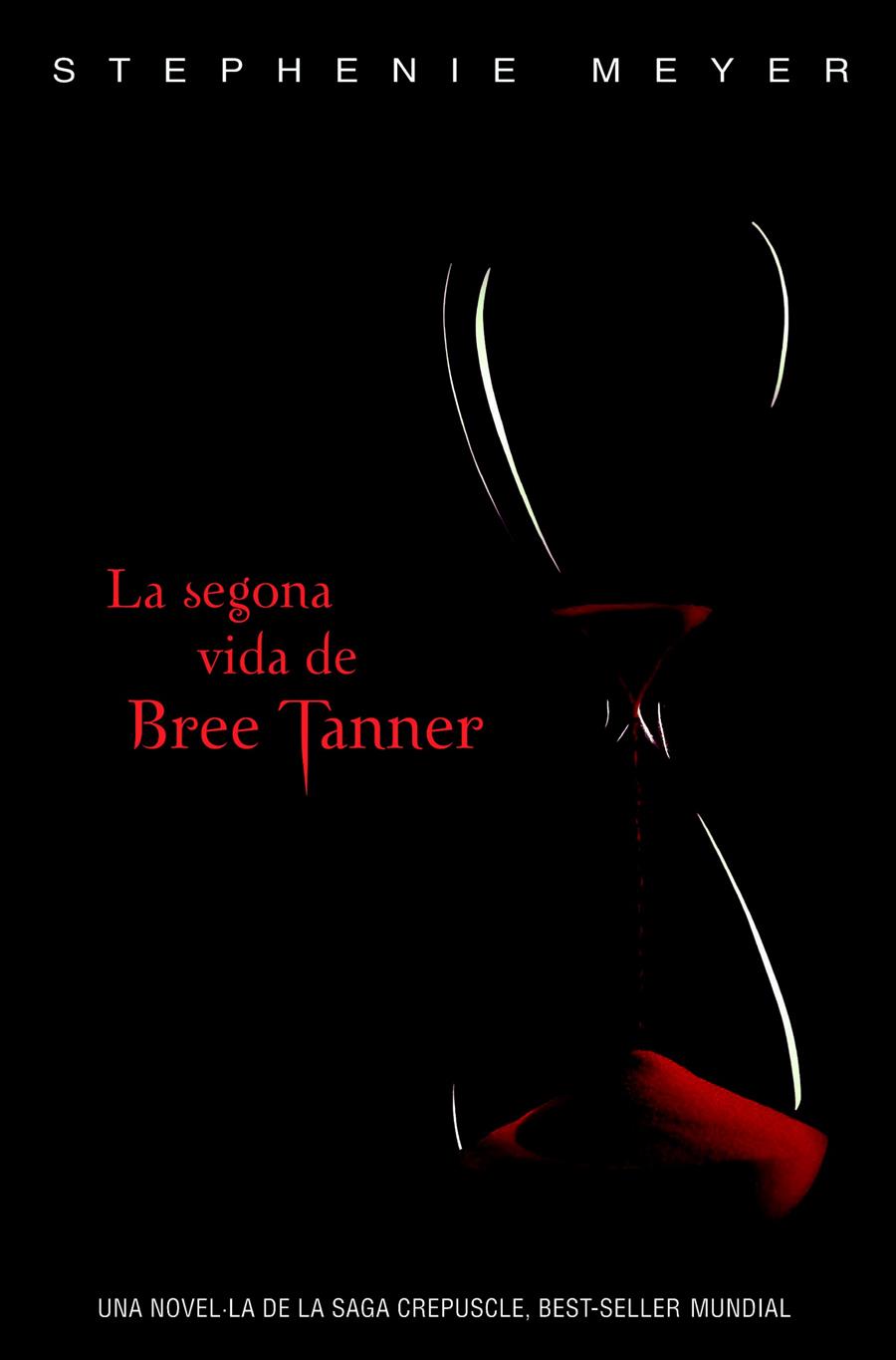 SEGONA VIDA DE BREE TANNER, LA | 9788420406275 | MEYER, STEPHANIE | Llibreria Drac - Llibreria d'Olot | Comprar llibres en català i castellà online