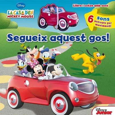 CASA D'EN MICKEY MOUSE. SEGUEIX AQUEST GOS!. LLIBRE I COTXE AMB SONS | 9788447461196 | VV.AA. | Llibreria Drac - Librería de Olot | Comprar libros en catalán y castellano online