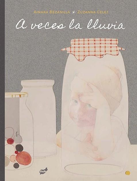 A VECES LA LLUVIA | 9788416817122 | BEZANILLA, AINARA | Llibreria Drac - Llibreria d'Olot | Comprar llibres en català i castellà online