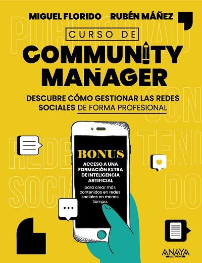 CURSO DE COMMUNITY MANAGER | 9788441546363 | FLORIDO, MIGUEL ÁNGEL; MÁÑEZ, RUBÉN | Llibreria Drac - Llibreria d'Olot | Comprar llibres en català i castellà online