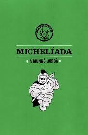 MICHELÍADA | 9788494310836 | MUNNÉ-JORDÀ, ANTONI | Llibreria Drac - Llibreria d'Olot | Comprar llibres en català i castellà online