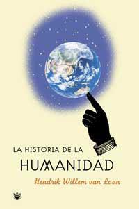 HISTORIA DE LA HUMANIDAD, LA | 9788478711505 | LOON, HEN DRIK WILLEM VAN | Llibreria Drac - Librería de Olot | Comprar libros en catalán y castellano online