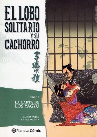 CARTA DE LOS YAGYU, LA (EL LOBO SOLITARIO Y SU CACHORRO 7) | 9788416636624 | KAZUO KOIKE; GOSEKI KOJIMA | Llibreria Drac - Llibreria d'Olot | Comprar llibres en català i castellà online