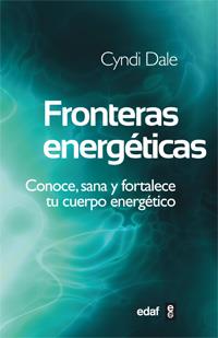 FRONTERAS ENERGÉTICAS | 9788441431713 | DALE, CYNDI | Llibreria Drac - Librería de Olot | Comprar libros en catalán y castellano online