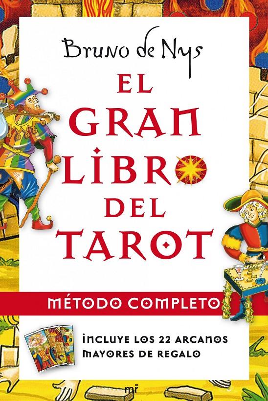 GRAN LIBRO DEL TAROT METODO COMPLETO, EL | 9788427036727 | NYS, BRUNO DE | Llibreria Drac - Llibreria d'Olot | Comprar llibres en català i castellà online