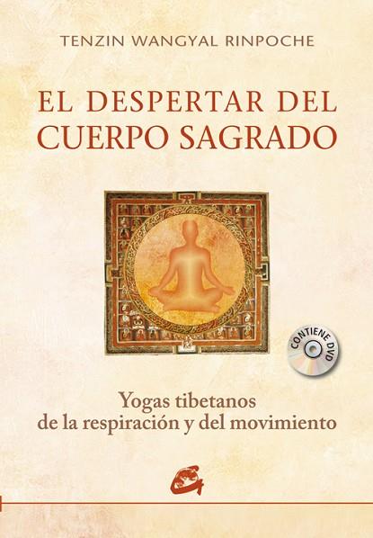 DESPERTAR DEL CUERPO SAGRADO, EL | 9788484453611 | WANGYAL RINPOCHE, TENZIN | Llibreria Drac - Librería de Olot | Comprar libros en catalán y castellano online