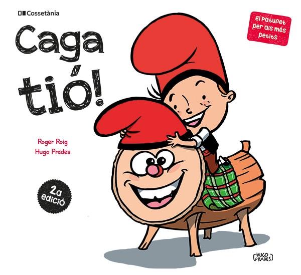 CAGA TIÓ | 9788413563183 | ROIG, ROGER | Llibreria Drac - Librería de Olot | Comprar libros en catalán y castellano online