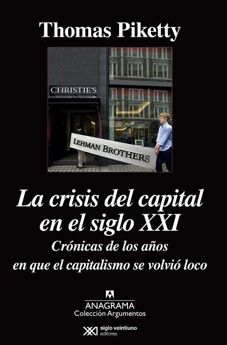 CRISIS DEL CAPITAL EN EL SIGLO XXI, LA | 9788433963949 | PIKETTY, THOMAS | Llibreria Drac - Llibreria d'Olot | Comprar llibres en català i castellà online