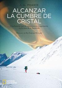 ALCANZAR LA CUMBRE DE CRISTAL | 9788482983974 | PUJANTE, J.A. | Llibreria Drac - Librería de Olot | Comprar libros en catalán y castellano online