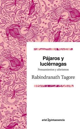 PÁJAROS Y LUCIÉRNAGAS | 9788434419629 | TAGORE, RABINDRANATH | Llibreria Drac - Llibreria d'Olot | Comprar llibres en català i castellà online