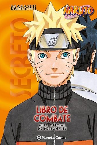 LIBRO DE COMBATE (LIBRO OFICIAL DE PERSONAJES NARUTO) | 9788491460022 | KISHIMOTO, MASASHI | Llibreria Drac - Llibreria d'Olot | Comprar llibres en català i castellà online