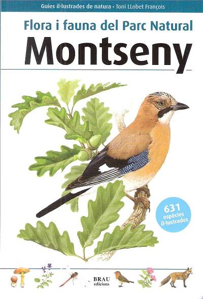 FLORA I FAUNA DEL PARC NATURAL MONTSENY | 9788496905443 | LLOBET, TONI | Llibreria Drac - Librería de Olot | Comprar libros en catalán y castellano online