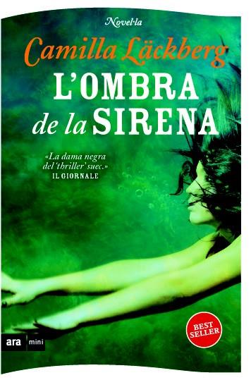 OMBRA DE LA SIRENA, L' | 9788493967949 | LACKBERG, CAMILLA | Llibreria Drac - Librería de Olot | Comprar libros en catalán y castellano online