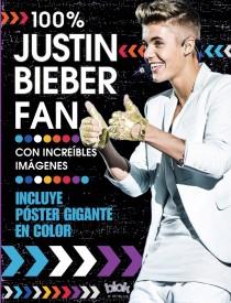 100% JUSTIN BIEBER FAN | 9788415579779 | WAINWRIGHT, JEN | Llibreria Drac - Librería de Olot | Comprar libros en catalán y castellano online