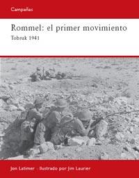 ROMMEL PRIMER MOVIMIENTO | 9788493918804 | LATIMER, JON | Llibreria Drac - Llibreria d'Olot | Comprar llibres en català i castellà online