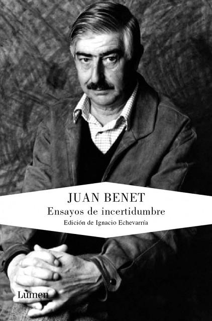 ENSAYOS DE INCERTIDUMBRE | 9788426419071 | BENET, JUAN (EDICION DE IGNACIO ECHEVARRIA) | Llibreria Drac - Librería de Olot | Comprar libros en catalán y castellano online