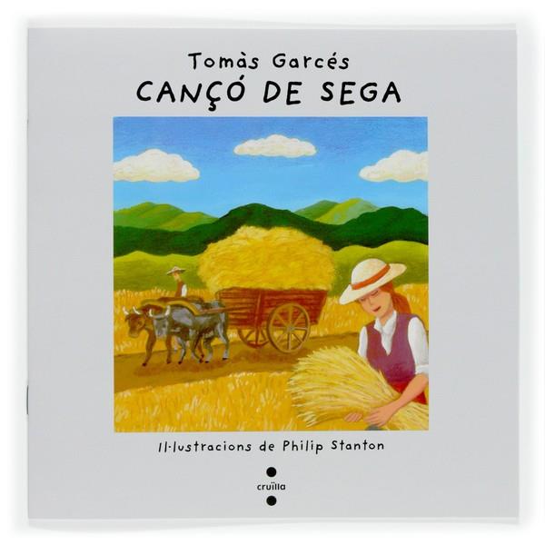 CANÇO DE SEGA | 9788466117265 | GARCES, TOMAS | Llibreria Drac - Librería de Olot | Comprar libros en catalán y castellano online