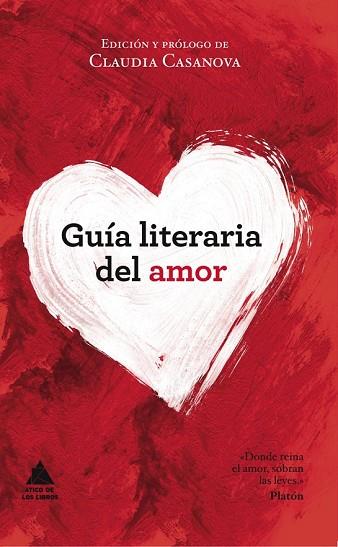 GUIA LITERARIA DEL AMOR | 9788493829537 | AA.VV | Llibreria Drac - Llibreria d'Olot | Comprar llibres en català i castellà online