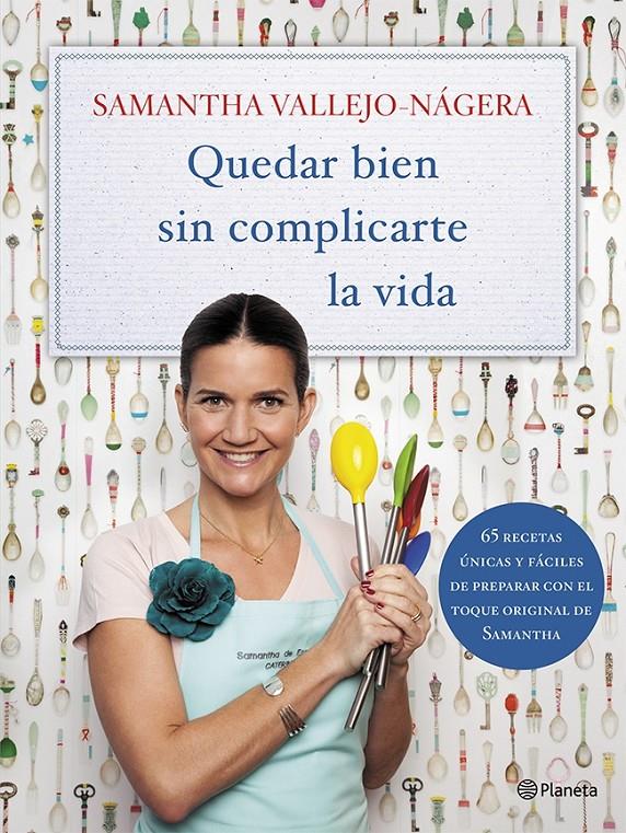 QUEDAR BIEN SIN COMPLICARTE LA VIDA | 9788408113751 | VALLEJO-NÁGERA, SAMANTHA | Llibreria Drac - Librería de Olot | Comprar libros en catalán y castellano online