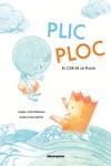 PLIC PLOC | 9788417555917 | FERRADA, MARÍA JOSÉ; PASCHETTA, MARCO | Llibreria Drac - Llibreria d'Olot | Comprar llibres en català i castellà online