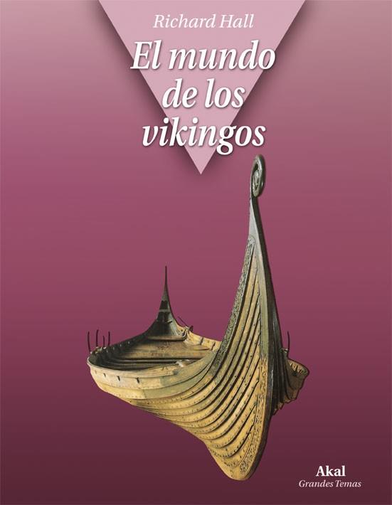 MUNDO DE LOS VIKINGOS, EL | 9788446029175 | HALL, RICHARD | Llibreria Drac - Librería de Olot | Comprar libros en catalán y castellano online