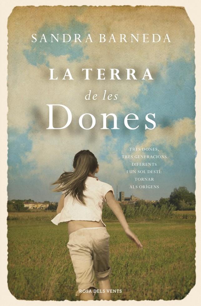 TERRA DE LES DONES, LA | 9788415961543 | BARNEDA, SANDRA | Llibreria Drac - Librería de Olot | Comprar libros en catalán y castellano online