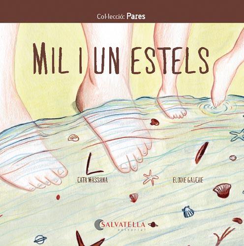 MIL I UN ESTELS (SENTIMENTS) | 9788417841980 | MASSANA, CATERINA | Llibreria Drac - Librería de Olot | Comprar libros en catalán y castellano online